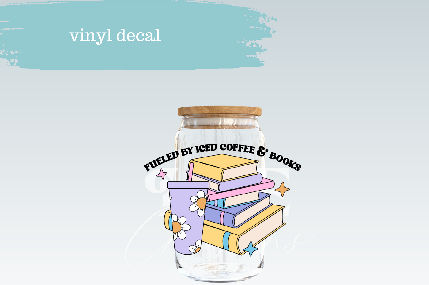 Fueled by Ice Coffee & Books | Vinyl Decal