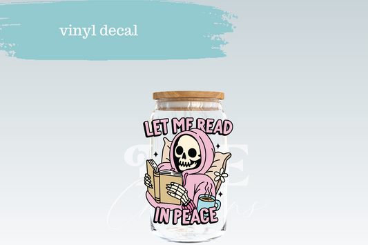 Let Me Read In Peace | Vinyl Decal