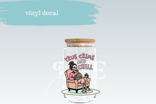 True Crime & Chill | Vinyl Decal